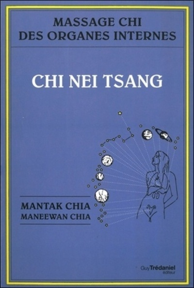 Chi nei tsang : Massage chi des organes internes (Broché)