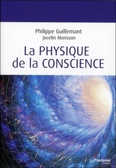 La physique de la conscience (Broché)