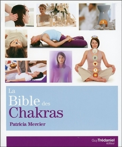La Bible des Chakras (Broché)