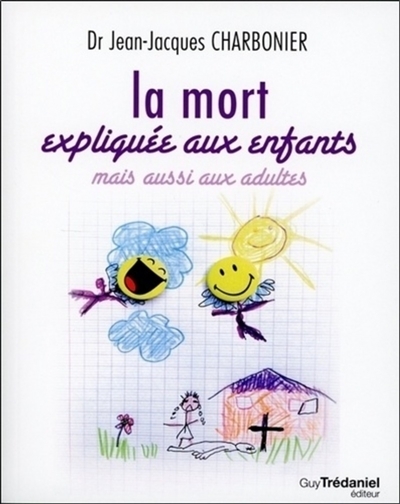 La Mort expliquée aux enfants (Broché)