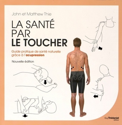 La santé par le toucher (Broché)