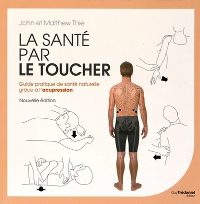 La santé par le toucher (Broché)