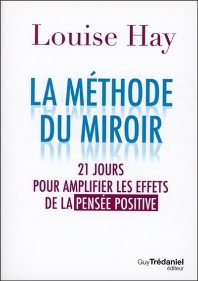 La méthode du miroir (Broché)