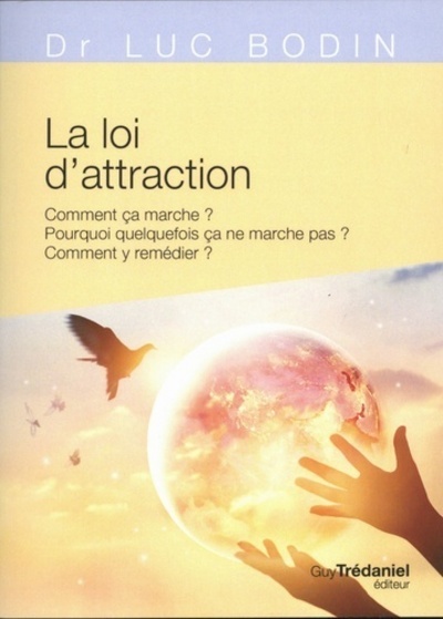 La loi d'attraction (Broché)