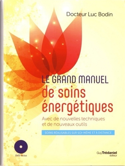 Le grand manuel de soins énergétiques (DVD) (Broché)