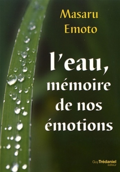 L'eau, mémoire de nos émotions (Broché)