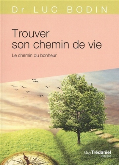 Trouver son chemin de vie (Broché)
