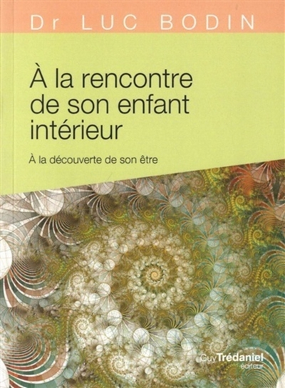 A la rencontre de son enfant intérieur (Broché)