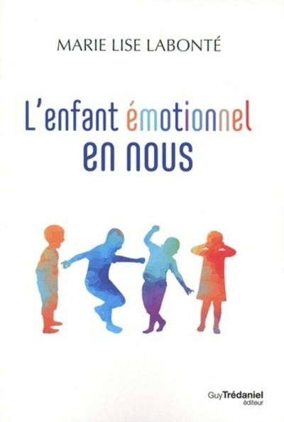 L'enfant émotionnel en nous (Broché)