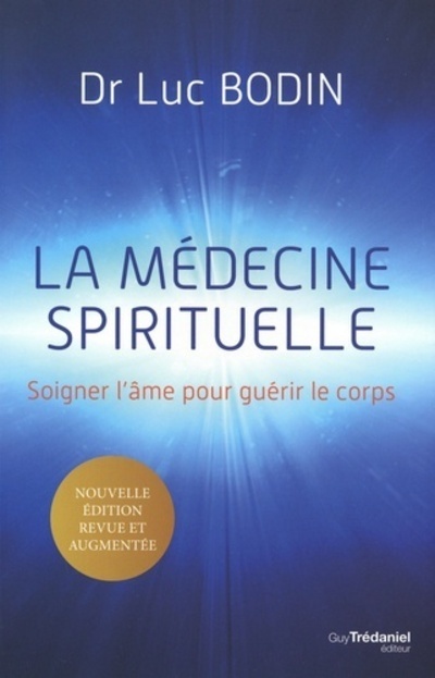 La médecine spirituelle (Broché)
