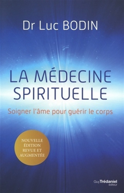 La médecine spirituelle (Broché)