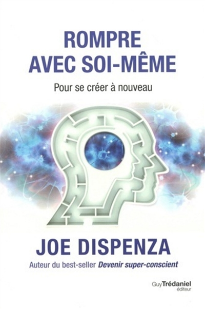 Rompre avec soi-même (Broché)