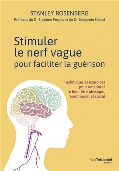 Stimuler le nerf vague pour faciliter la guérison (Broché)