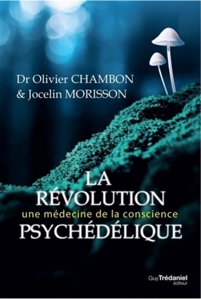 La révolution psychédélique (Broché)