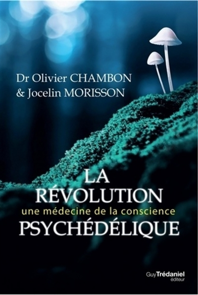 La révolution psychédélique (Broché)