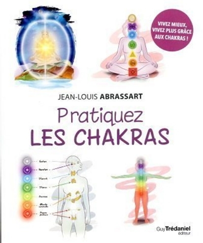 Pratiquez les chakras (Broché)