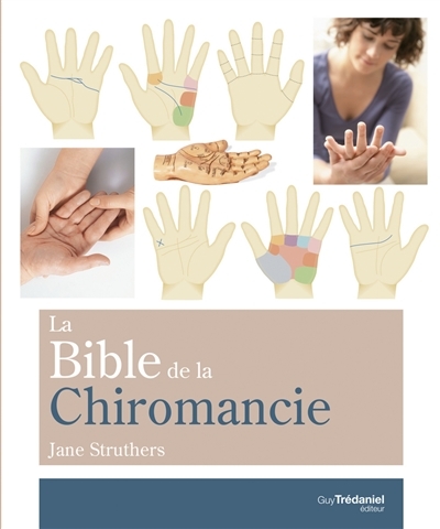 La Bible de la Chiromancie (Broché)