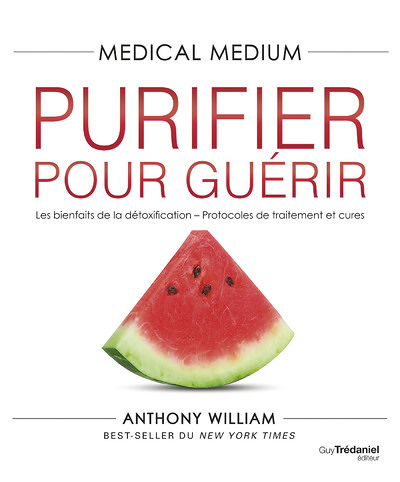 Medical Medium Purifier pour guérir (Broché)