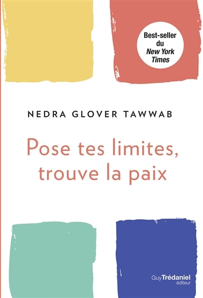 Pose tes limites, trouve la paix (Broché)