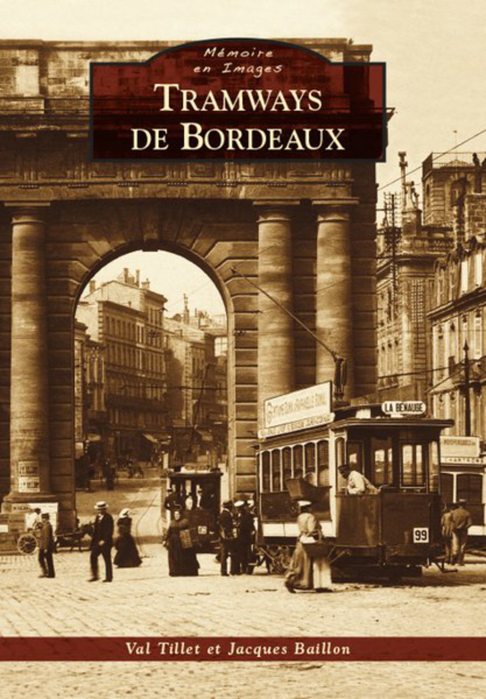 Tramways de Bordeaux (Broché)