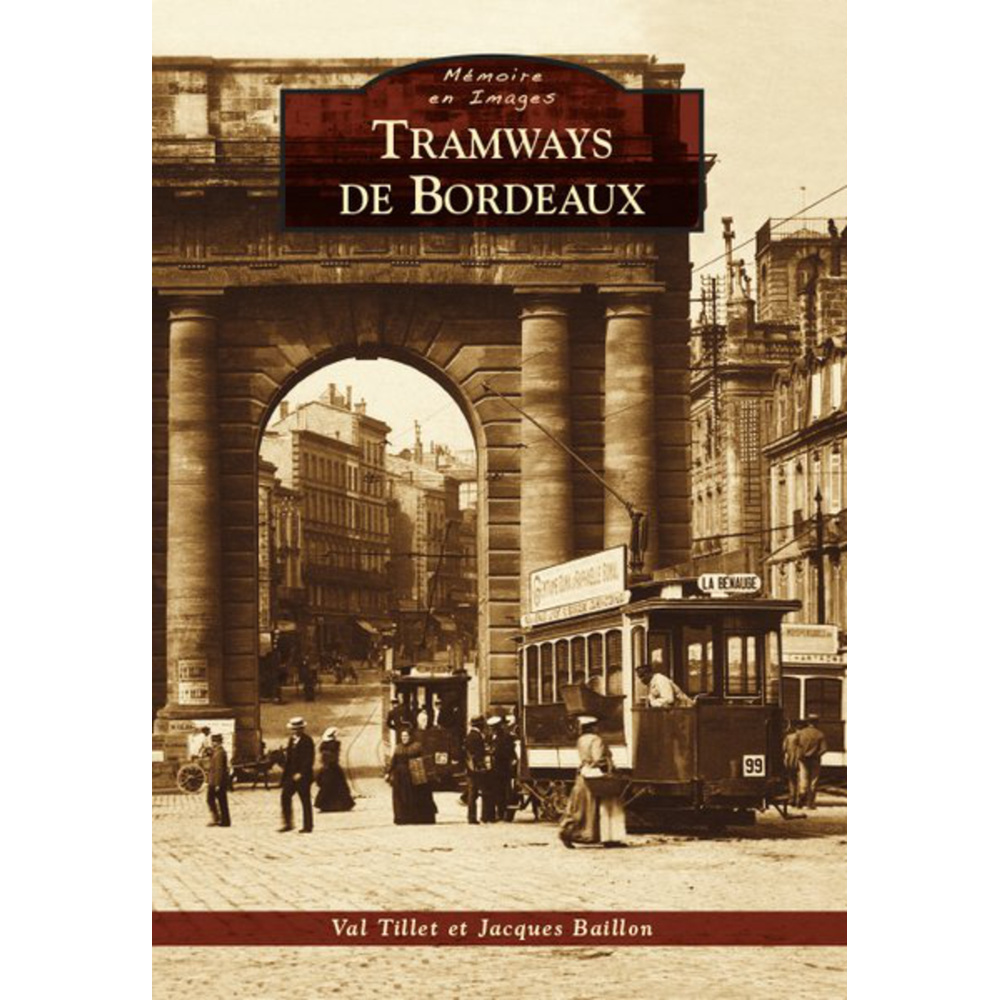 Tramways de Bordeaux (Broché)