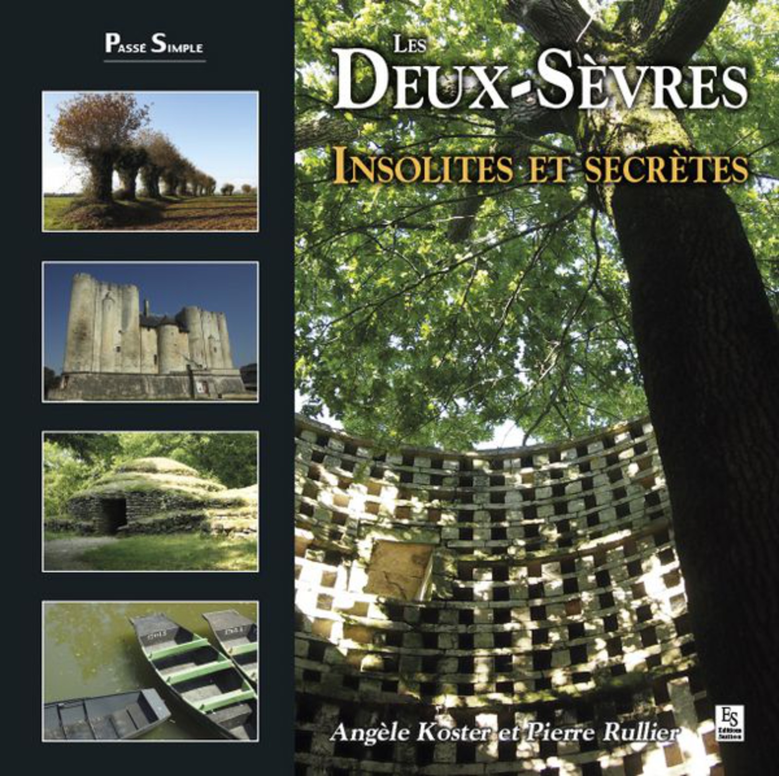 Deux-Sèvres (Les) - Insolites et secrètes (Relié)