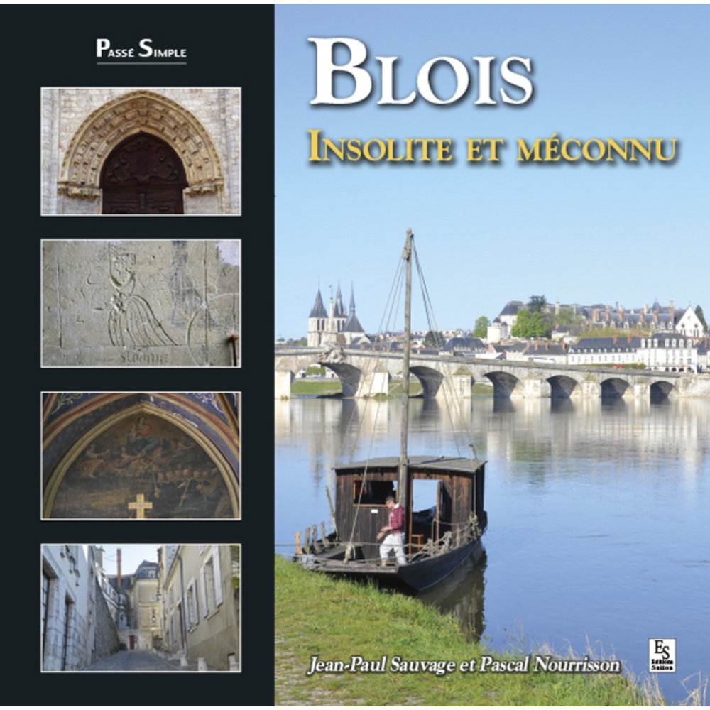 Blois insolite et méconnu (Broché)