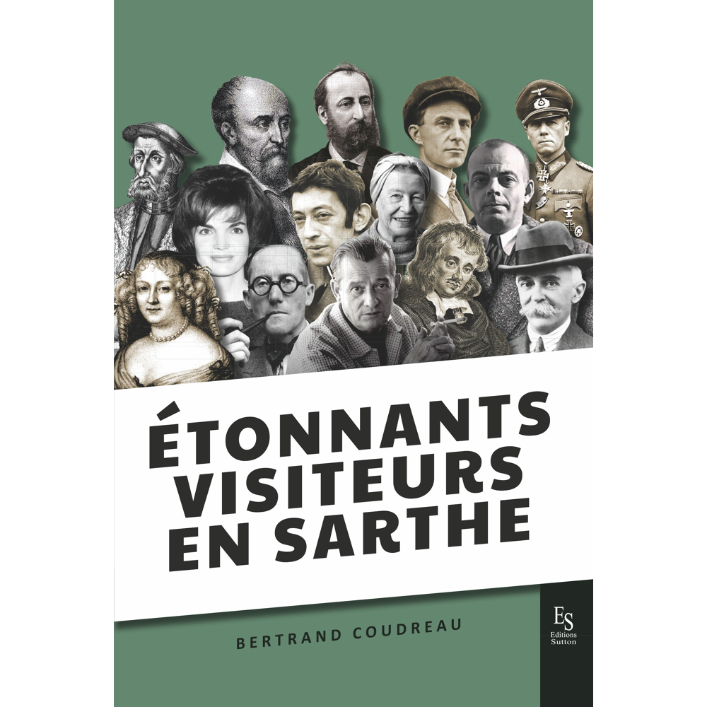 ETONNANTS VISITEURS EN SARTHE (Broché)