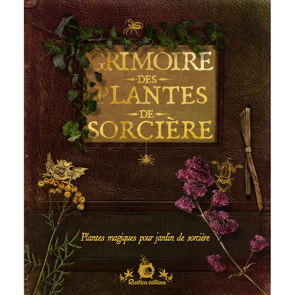 Grimoire des plantes de sorcière (Relié)