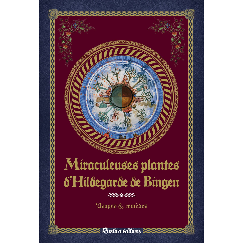 Miraculeuses plantes d'Hildegarde de Bingen (Relié)