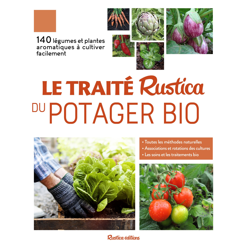 Le traité Rustica du potager bio (Broché)