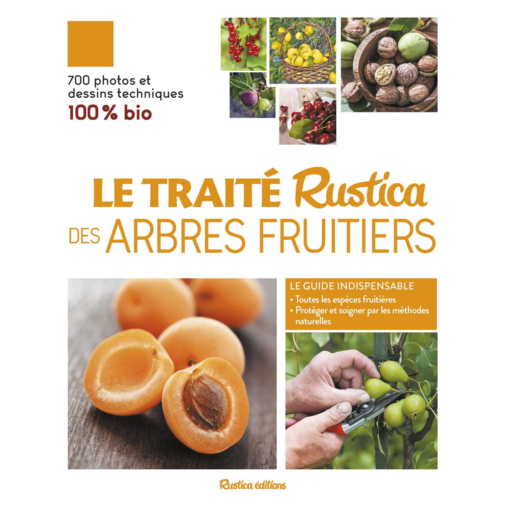 Le traité Rustica des arbres fruitiers (Relié)