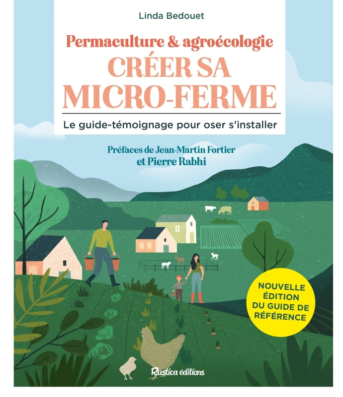 Créer sa micro-ferme : permaculture et agroécologie NE (Broché)