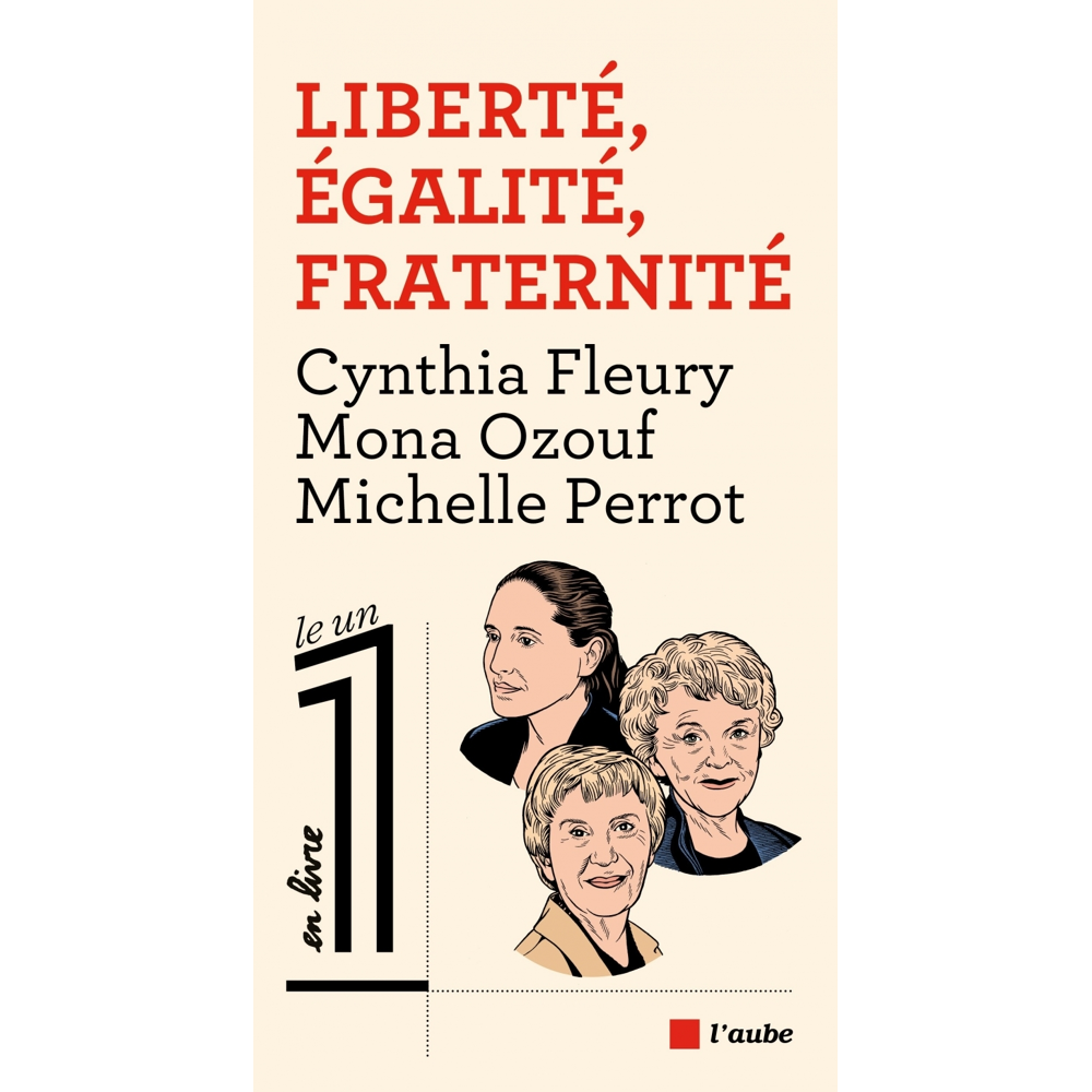 Liberté, Égalité, Fraternité (Broché)