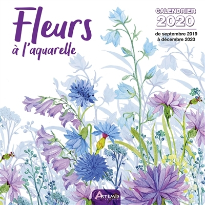 Fleurs à l'aquarelle : calendrier 2020 : de septembre 2019 à décembre 2020 (Broché)