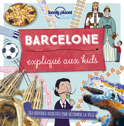 Barcelone expliqué aux kids (Jeunesse)
