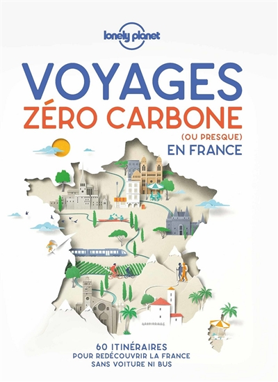 Voyages zéro carbone (ou presque) en France 1ed (Broché)