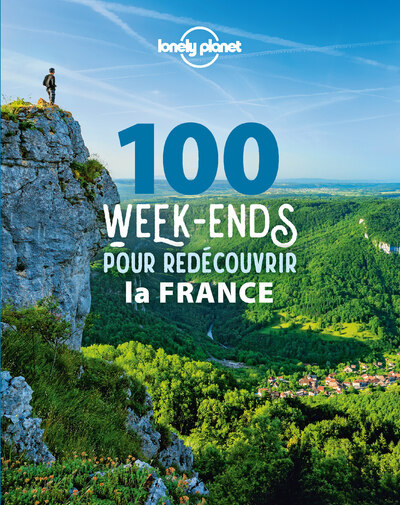 100 week-ends pour redécouvrir la France (Broché)