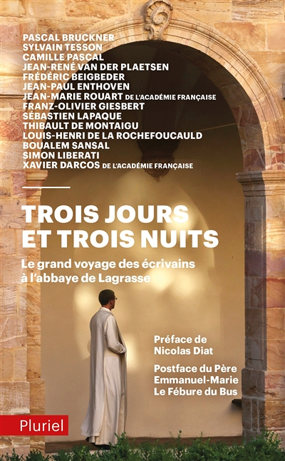 Trois jours et trois nuits - Le grand voyage des écrivains à l'abbaye de Lagrasse (Poche)