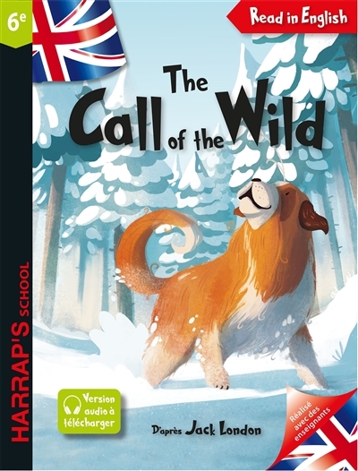 The Call of the Wild 6e D'après Jack London (Broché)