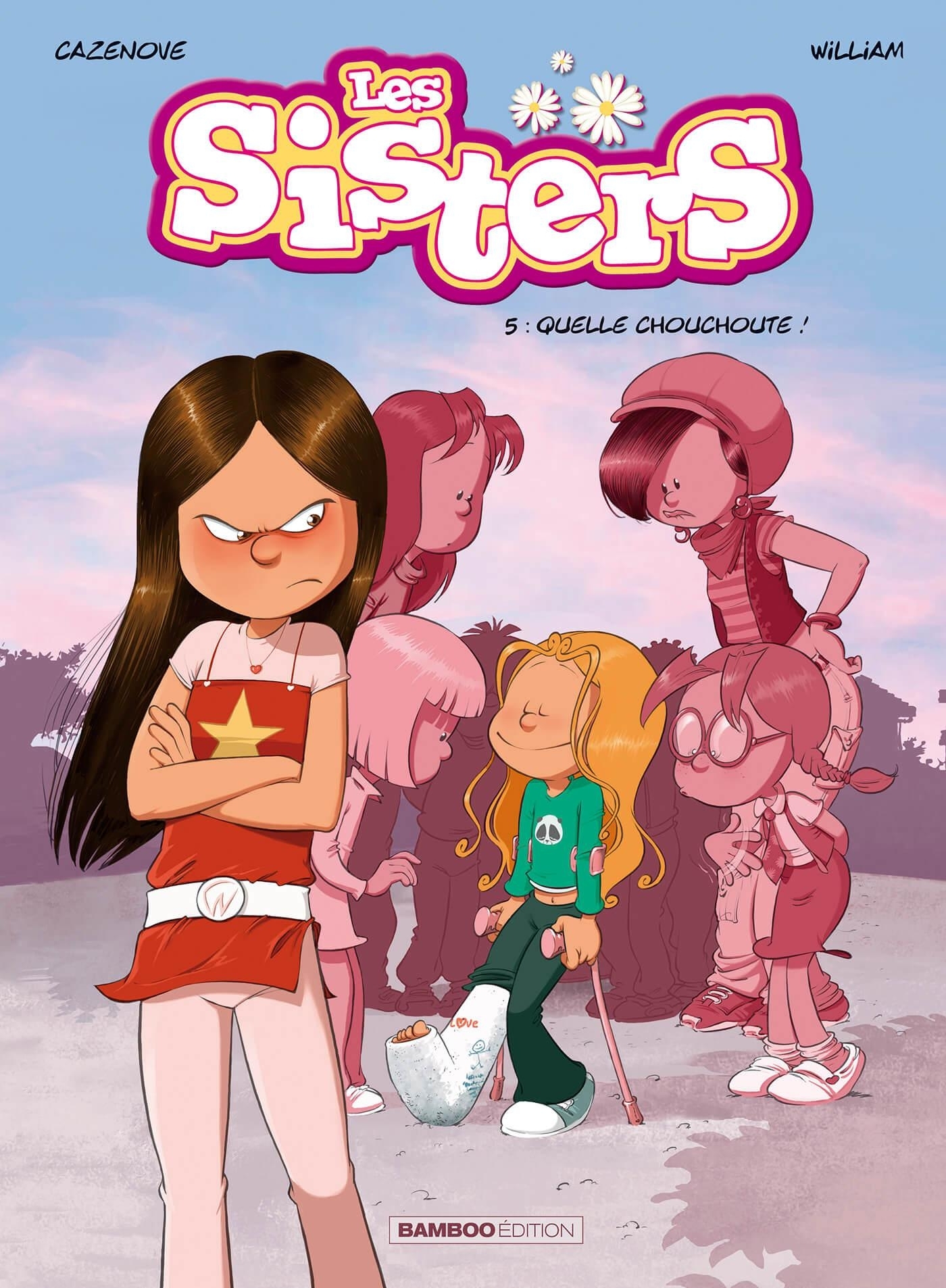 Les Sisters - Tome 5 - Quelle chouchoute ! (BD)