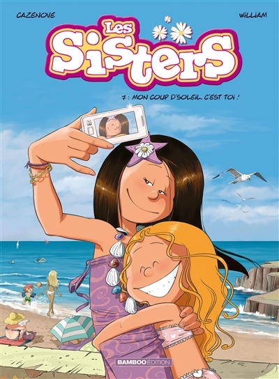 Les Sisters - Tome 7 - Mon coup d'soleil, c'est toi ! (BD)