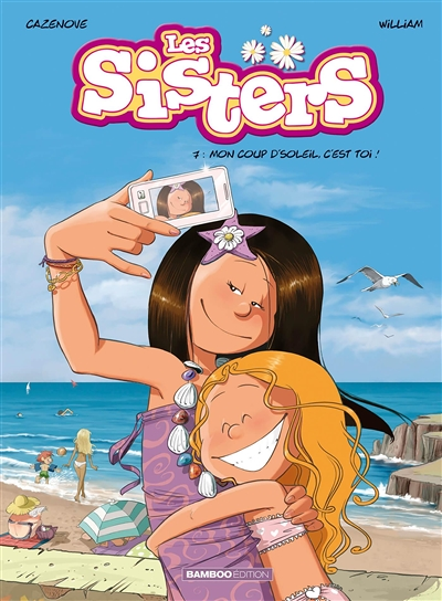 Les Sisters - Tome 7 - Mon coup d'soleil, c'est toi ! (BD)