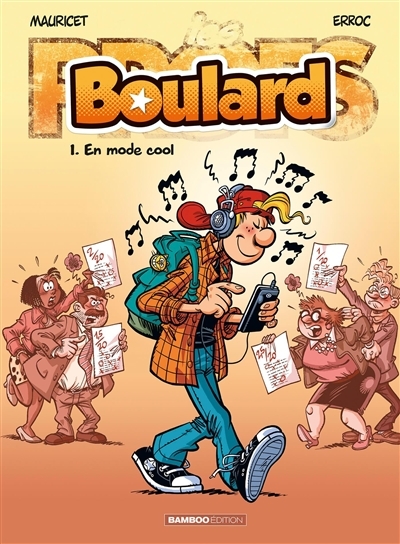 Les Profs présentent : Boulard - Tome 1 - En mode cool (BD)