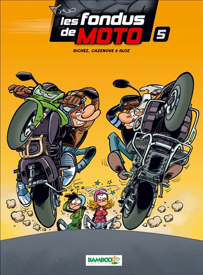 Les Fondus de moto - Tome 5 (BD)