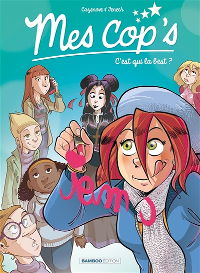 Mes cop's - Tome 2 - C'est qui la best ? (BD)