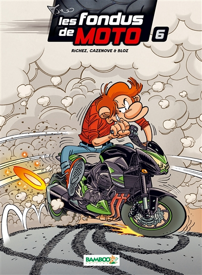 Les Fondus de moto - Tome 6 (BD)