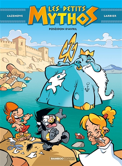 Les Petits Mythos - Tome 4 - Poséidon d'avril (BD)