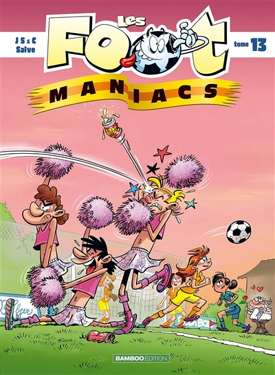 Les Footmaniacs - tome 13 (BD)
