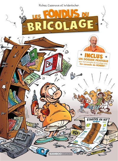 Les Fondus du bricolage - Tome 1 (BD)